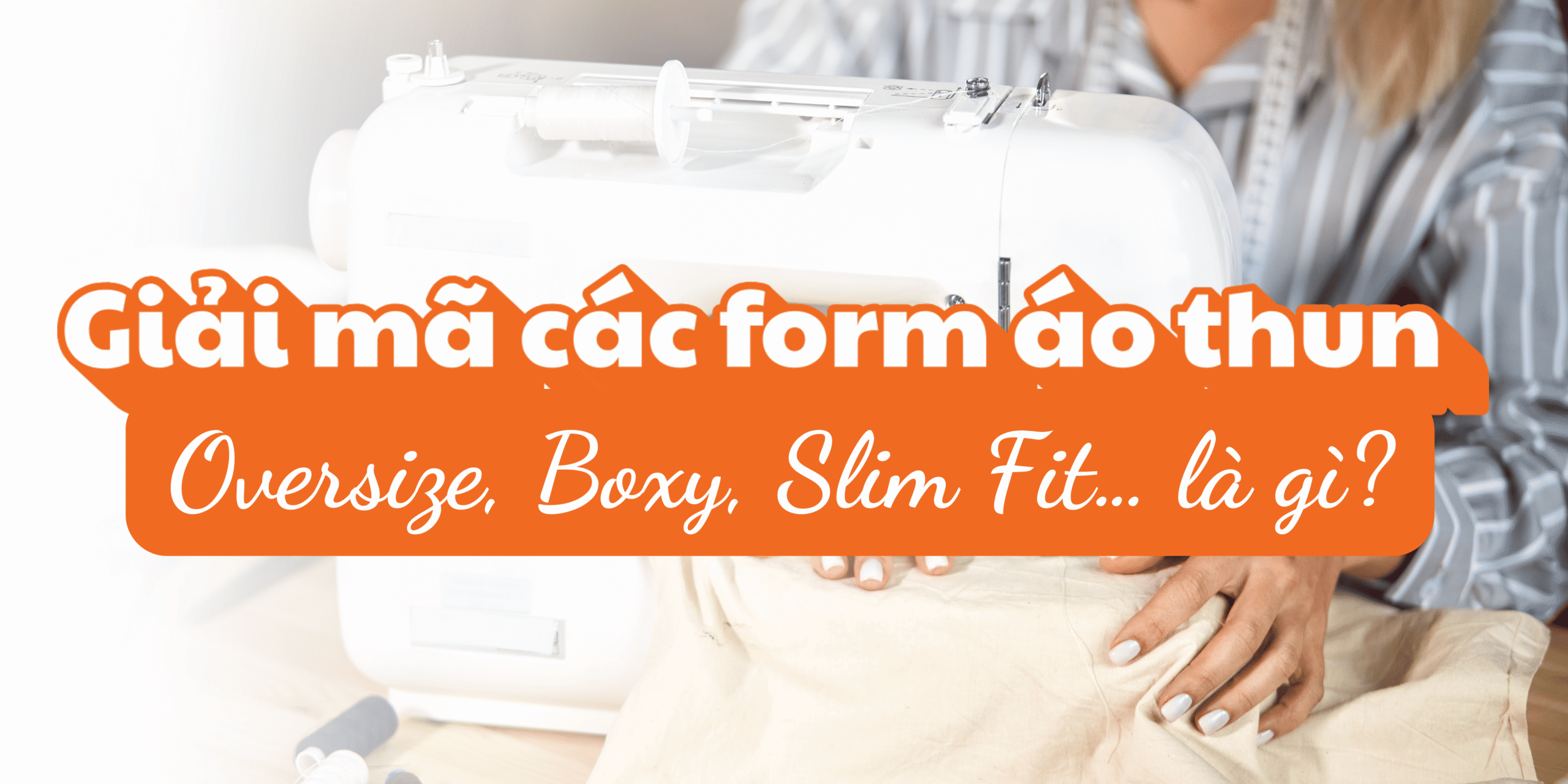 các form áo phổ biến hiện nay