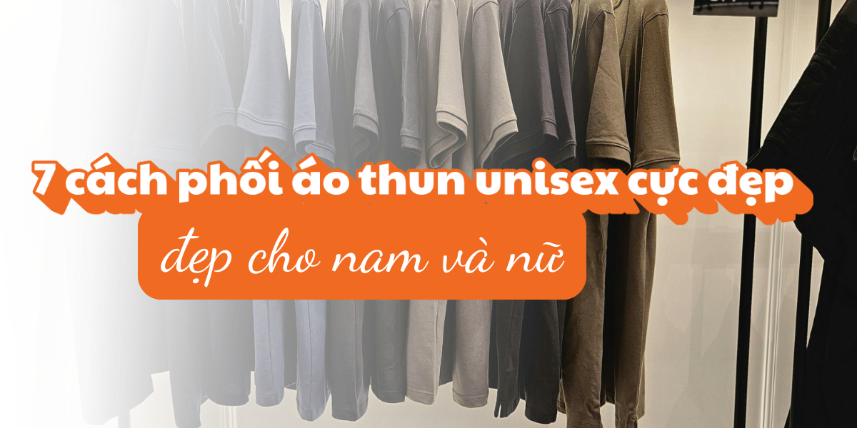 7 bước phối áo thun unisex