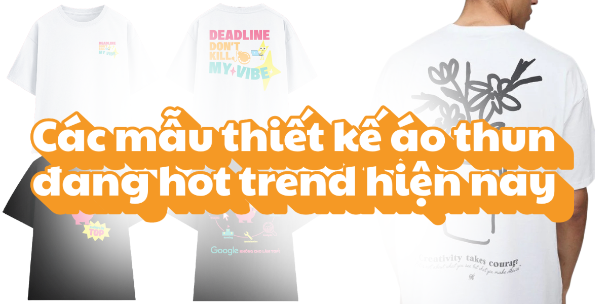 Các mẫu thiết kế áo thun đang hot trend hiện nay