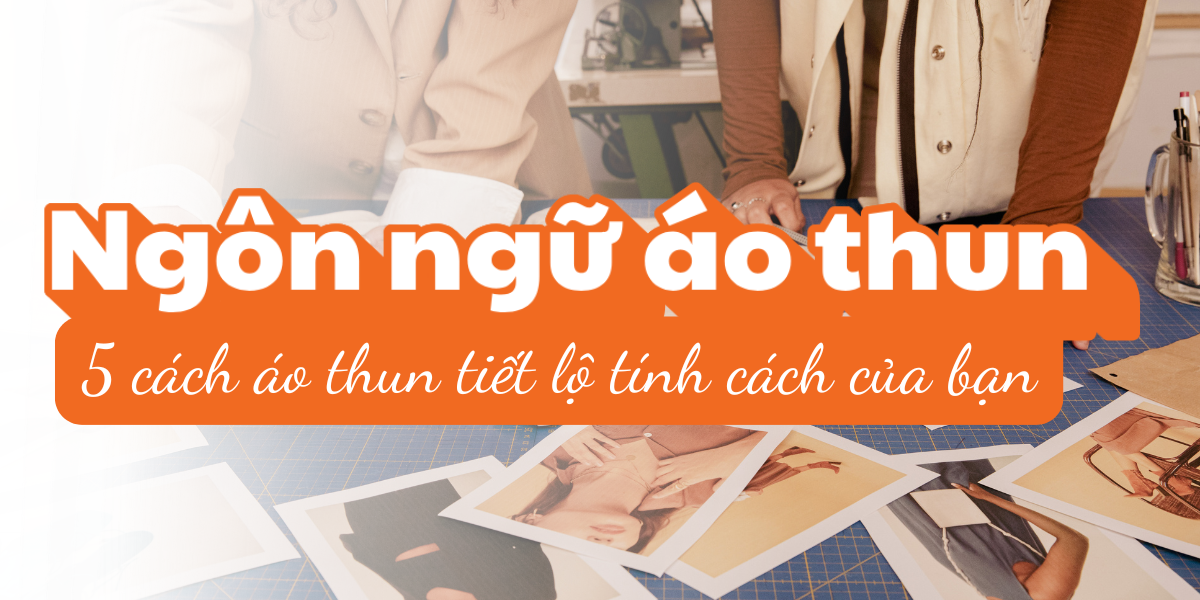 Ngôn ngữ áo thun 5 cách áo thun tiết lộ tính cách của bạn